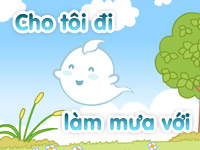 Cho tôi đi làm mưa với