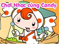 Chơi nhạc cùng Candy